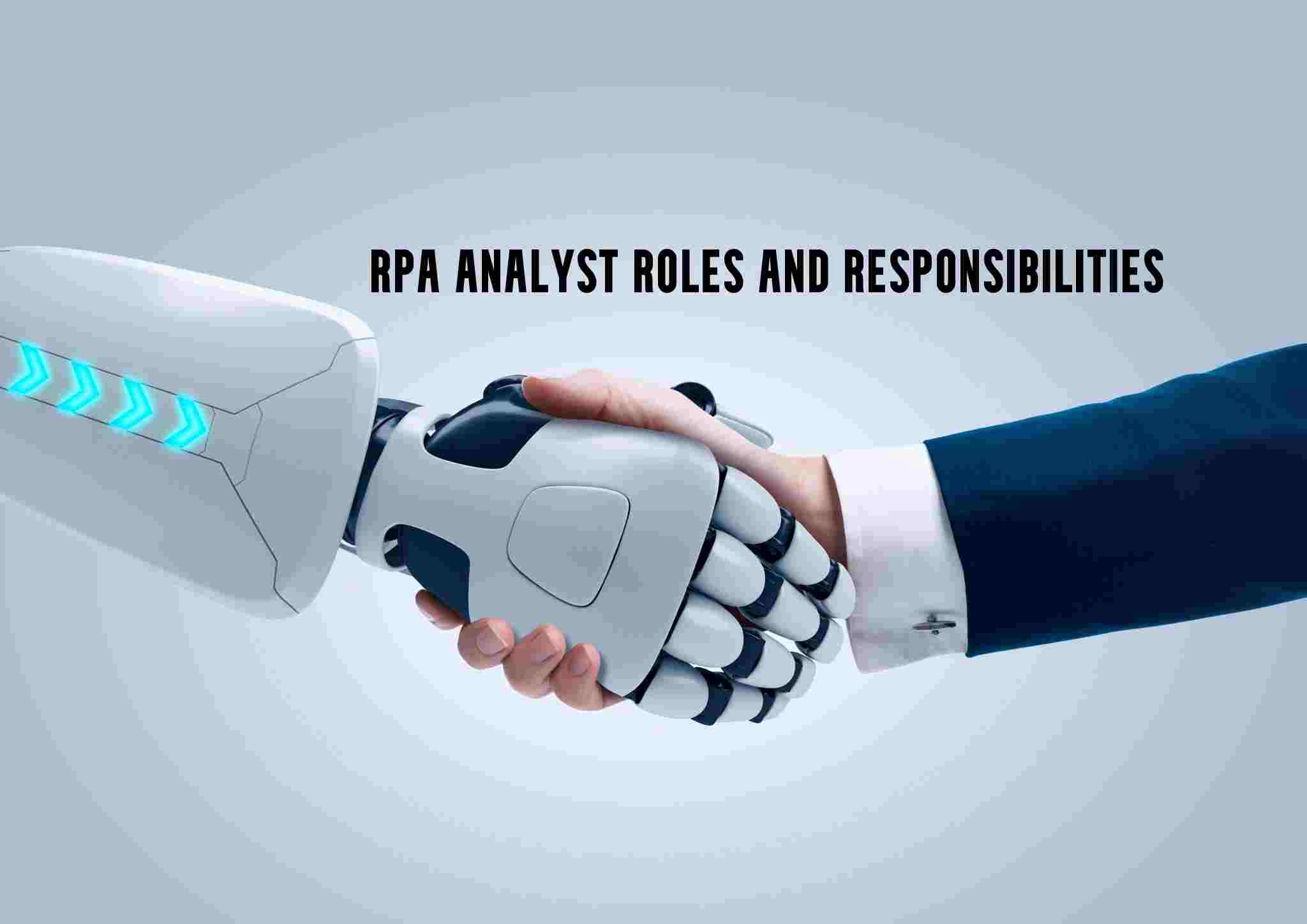 rpa analyst roles and responsibilities